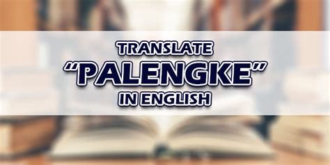 taga pamalengke in english|PALENGKE: Definition of the Tagalog word palengke in English..